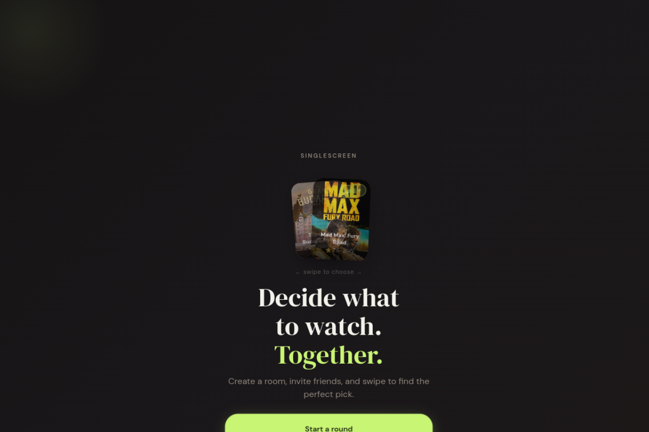 SingleScreen — Pick a movie together